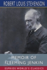 Memoir of Fleeming Jenkin (Esprios Classics) - Book