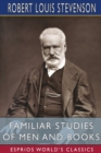Familiar Studies of Men and Books (Esprios Classics) - Book