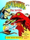 Reptisaurus, the terrible n? 1 : Two adventures from january and april 1962 (originally issues 3 - 4) - Book