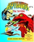 Reptisaurus, the terrible n? 1 : Two adventures from january and april 1962 (originally issues 3 - 4) - Book