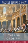 The Man of Destiny (Esprios Classics) - Book