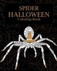 Spider Halloween Coloring Book : Halloween Coloring Books for Spider Lovers, Spider Patterns Zentangle - Book