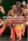 W?HREND WIR KULTURLICH TANZEN - Celso Salles : Sammlung Afrika - Book