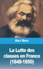 La Lutte des classes en France (1848-1850) - Book