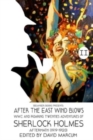 Sherlock Holmes : After the East Wind Blows: Part II: Aftermath (1919-1920) - Book