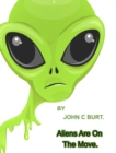 Aliens Are On The Move. - Book