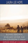 Bunny Brown and His Sister Sue on Grandpa's Farm (Esprios Classics) - Book