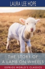 The Story of a Lamb on Wheels (Esprios Classics) - Book