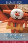 The Story of a Calico Clown (Esprios Classics) : Make Believe Stories - Book