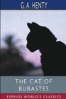 The Cat of Bubastes (Esprios Classics) : A Tale of Ancient Egypt - Book