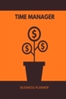 Time Manager : Business Planner - Book