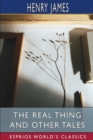 The Real Thing and Other Tales (Esprios Classics) - Book