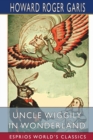 Uncle Wiggily in Wonderland (Esprios Classics) - Book