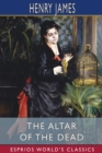 The Altar of the Dead (Esprios Classics) - Book