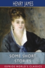 Some Short Stories (Esprios Classics) - Book