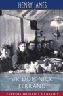 Sir Dominick Ferrand (Esprios Classics) - Book
