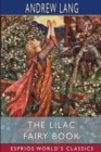 The Lilac Fairy Book (Esprios Classics) - Book