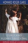 Curly and Floppy Twistytail (Esprios Classics) - Book