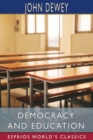 Democracy and Education (Esprios Classics) - Book