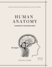 Human Anatomy Coloring Book : Human Anatomy Activity Book: An Easy And Simple Way To Learn About Human Anatomy, Anatomy Coloring Book- 32 pages in 8.5 x 11 format - Book