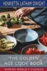 The Golden Age Cook Book (Esprios Classics) - Book