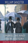 Umbrellas and Their History (Esprios Classics) - Book