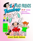 Li'l Tomboy and friends - humor comic book : 35 little stories chewable - restored edition 2021 - Book