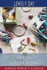 Art in Needlework (Esprios Classics) : A Book About Embroidery - Book