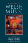 A History of Welsh Music - Book