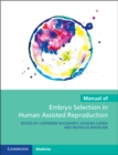 Manual of Embryo Selection in Human Assisted Reproduction - Book