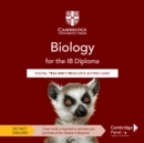 Biology for the IB Diploma Digital Teacher's Resource Access Card - Book