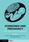 Hormones and Pregnancy : Basic Science and Clinical Implications - eBook