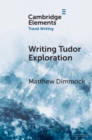 Writing Tudor Exploration : Richard Eden and West Africa - eBook