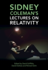Sidney Coleman's Lectures on Relativity - eBook