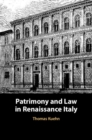 Patrimony and Law in Renaissance Italy - Book