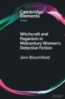 Witchcraft and Paganism in Midcentury Women's Detective Fiction - Book