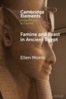 Famine and Feast in Ancient Egypt - Book