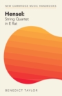 Hensel: String Quartet in E flat - Book