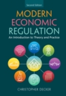 Modern Economic Regulation : An Introduction to Theory and Practice - eBook