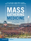 Mass Gathering Medicine : A Guide to the Medical Management of Large Events - eBook