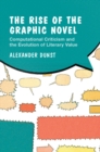 Rise of the Graphic Novel : Computational Criticism and the Evolution of Literary Value - eBook