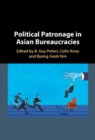 Political Patronage in Asian Bureaucracies - eBook