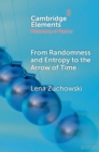 From Randomness and Entropy to the Arrow of Time - Book