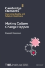 Making Culture Change Happen - Book