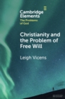 Christianity and the Problem of Free Will - eBook