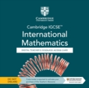 Cambridge IGCSE™ International Mathematics Digital Teacher’s Resource - Individual User Licence Access Card (5 Years' Access) - Book