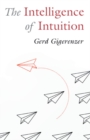 The Intelligence of Intuition - Book