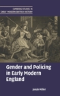 Gender and Policing in Early Modern England - Book