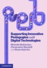 Supporting Innovative Pedagogies with Digital Technologies - Book