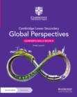 Cambridge Lower Secondary Global Perspectives Learner's Skills Book 8 with Digital Access (1 Year) - Book
